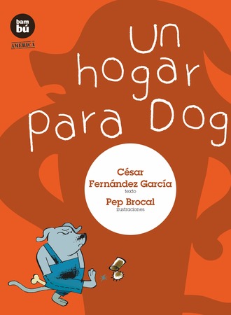 Un Hogar para Dog: Latino