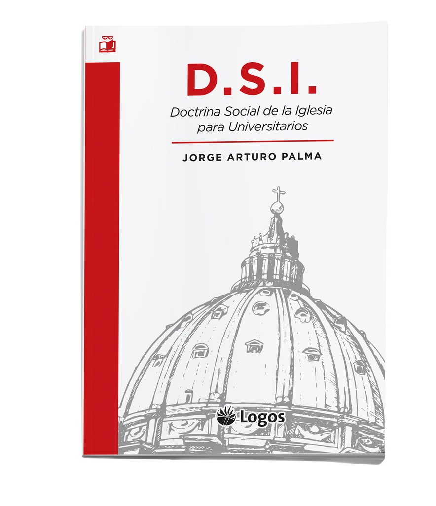 D.S.I.: Doctrina Social de la Iglesia para Universitarios