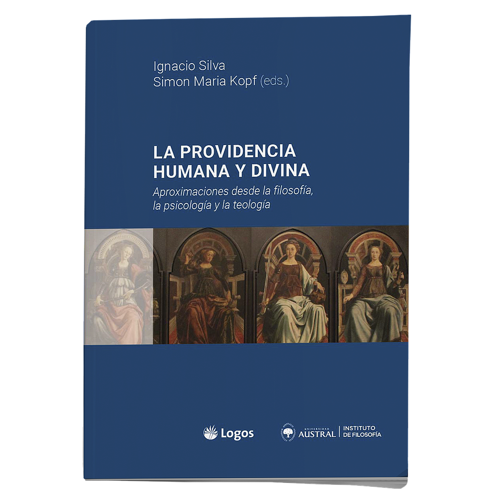 La providencia humana y divina: Aproximaciones desde la filosofía, la psicología y la teología