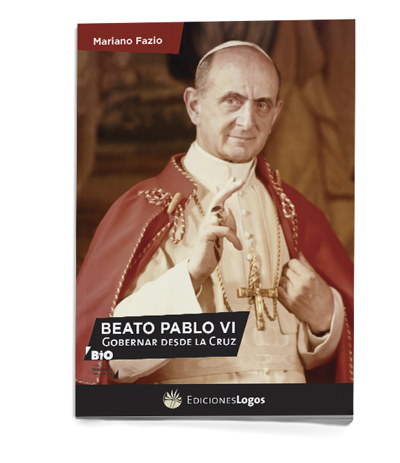 BEATO PABLO VI. Gobernar desde la Cruz