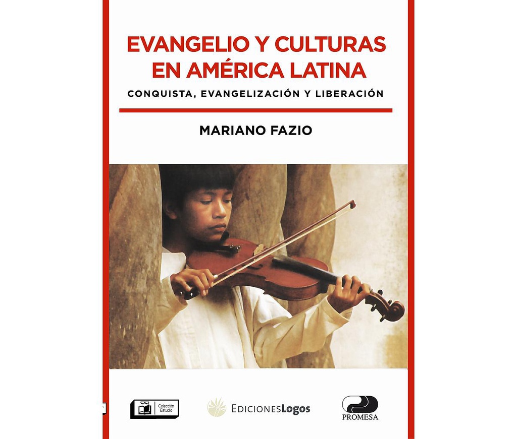Evangelio y Culturas en America Latina. Conquista evangelizacion y liberacion