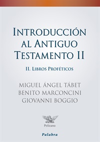 Introducción al Antiguo Testamento II