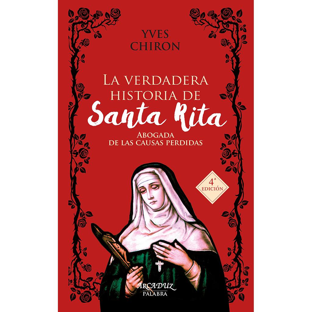 verdadera historia de Santa Rita, La