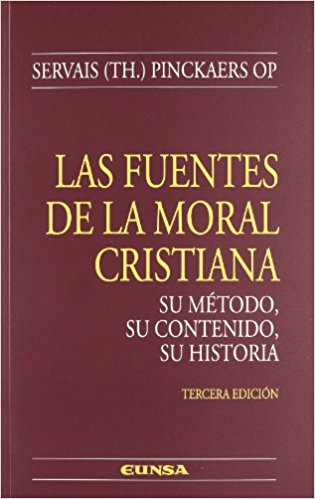FUENTES DE LA MORAL CRISTIANA, LAS
