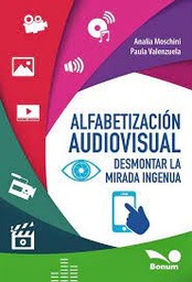 Alfabetización audiovisual. Desmontar la mirada ingenua
