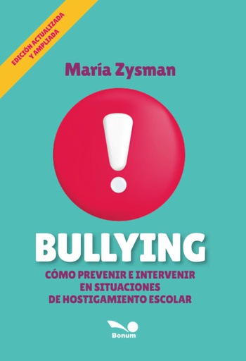 Bullying. Como prevenir e intervenir..