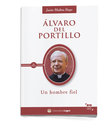 Alvaro del Portillo-Un hombre Fiel