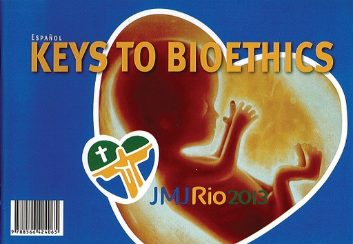 Keys to Bioethics (Claves de la Bioetica)