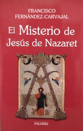 El Misterio de Jesus de Nazaret