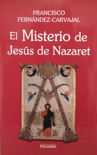 El Misterio de Jesus de Nazaret