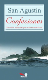 Confesiones de San Agustin (Edit. Bonum)
