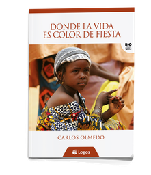 Donde la vida es color de fiesta - Historias en Africa