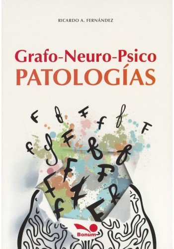 GRAFO-NEURO-PSICO PATOLOGIAS